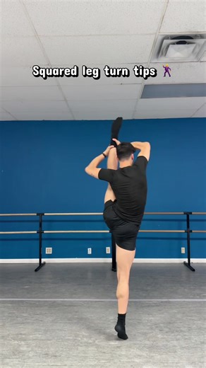 Squared leg turn tips #tutorial #flexibility #dancetips #legturns #dancing