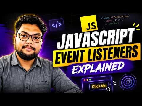 JavaScript Event Listeners Explained | Handle User Interactions Like a Pro