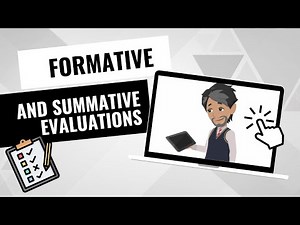 Formative and Summative Evaluations