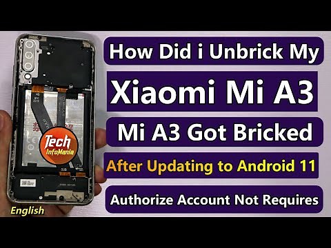 How to unbrick xiaomi mi a3 after android 11 update