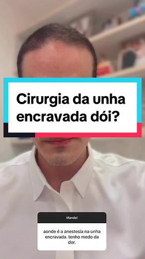 Anestesia na Cirurgia de Unha Encravada: Sem Dor