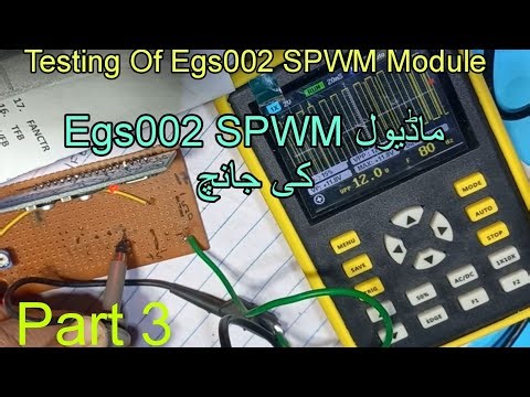 Testing of egs002 SPWM Module through ocsilloscope and multimeter