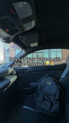 Boys… If You Were a Girl for 24 Hours 🤔