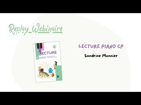 Replay webinaire : Lecture Piano CP et les nouveaux programmes 2025