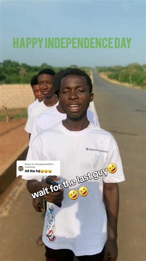 Replying to @rubysplendid99#just for laugh 😁 #wait for the last guy #independenceday #foryoupage #fyp @okye95 @ZABRAMA COMEDY😂😂 don't laugh alone🤣🤣 @vapour VK