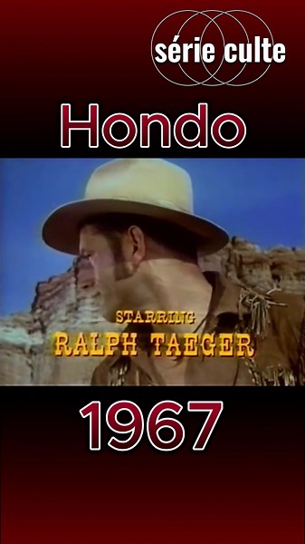 Générique de la série Hondo de 1967