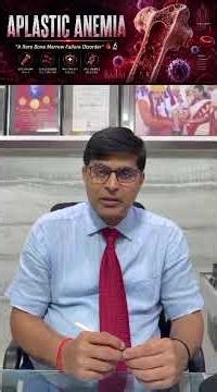 Aplastic Anemia Explained | Causes, Symptoms, Diagnosis & Treatment 🩸- Dr.A.K Dwivedi #shorts