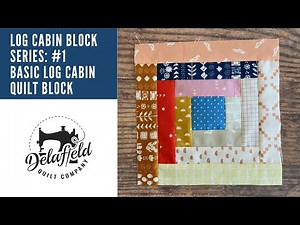 How to make a basic log cabin quilt block