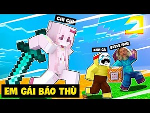 Anh Gà MC Triệu Hồi Siêu Steve Troll Em Gái và Cái Kết *Siêu Bựa 🤣| Minecraft Máy Chủ Bất Ổn #2