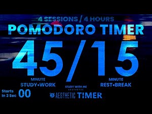 45 / 15 Pomodoro Timer, Rain Sounds, 4 Hour Study, 45 Minute Study, 5 Minute Break