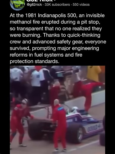 At the 1981 Indianapolis 500, an invisible methanol fire erupted during a pit stop, so tra #fyp