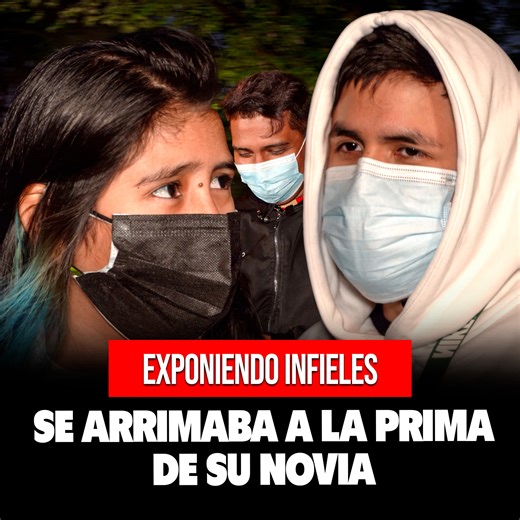 20K views · 240 reactions | Coqueteaba con la prima de su novia a escondidas | Exponiendo Infieles | Producciones 89 | Facebook