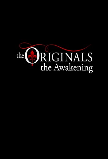 How to watch The Originals: The Awakening: The best streaming options