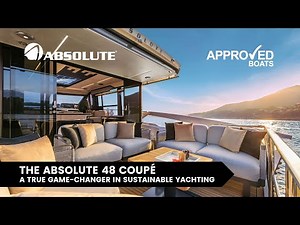 Looking for an Eco-Friendly Yacht? Check out the Absolute 48 Coupe!