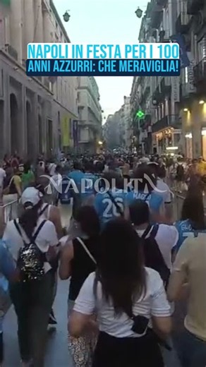 Napoli in piazza e in processione per i 100 anni della società 💙