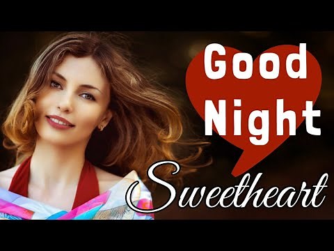 good night sweetheart • I love you message 💕