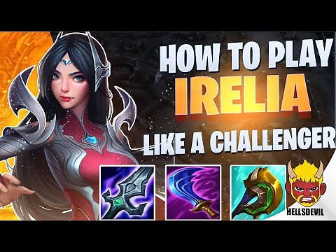 WILD RIFT | How To Play Irelia Like a Challenger! | Irelia Gameplay | Guide & Build