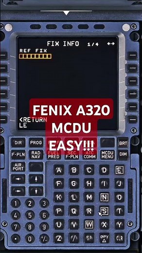Mastering the A320 MCDU: A Complete Guide
