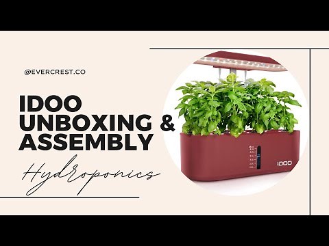 iDOO Hydroponics Growing System | Unboxing and Assembly | EverCrest