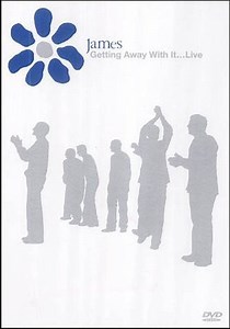 James - Getting Away With It...Live