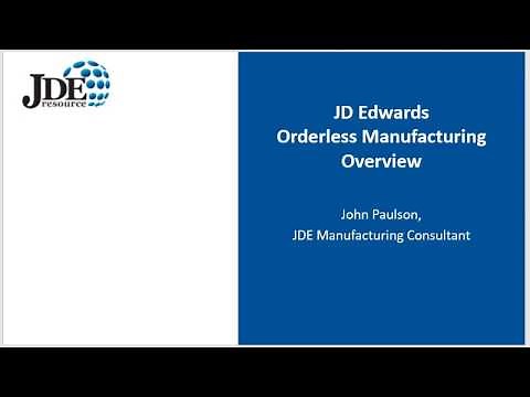 JD Edwards Orderless Manufacturing