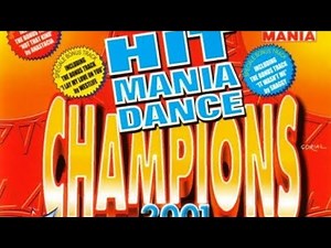 HIT MANIA DANCE CHAMPIONS 2001