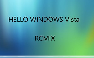 Hello windows Vista