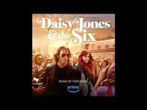 Daisy Jones & The Six - Prime Video Original Series Soundtrack