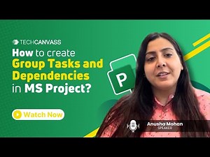 How to create task dependencies in MS Project? - Techcanvass
