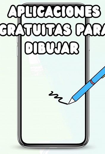 Mejores Aplicaciones para Dibujar en el Teléfono