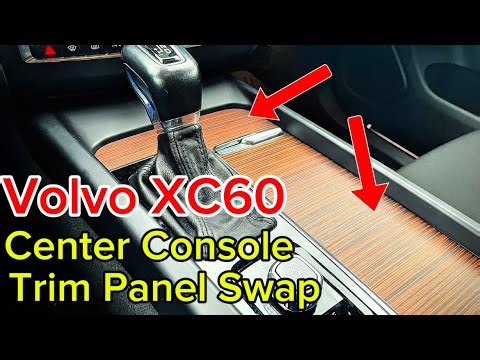 Volvo XC60 Center Console Trim Swap