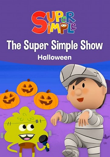 The Super Simple Show: Halloween (2018)