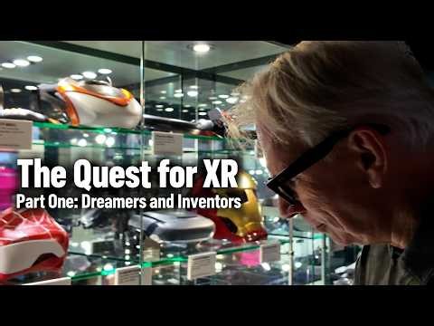 The Quest for XR. Part One.