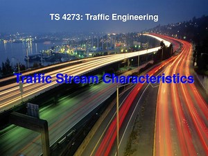 PPT - TS 4273: Traffic Engineering PowerPoint Presentation, free download - ID:3711911