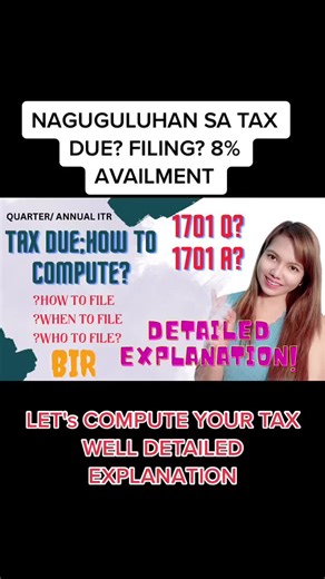 How to compute tax due? Well detailed explanation for those availed 8%, let's compute tax due for 1701Q and 1701A or annual ITR Due date? Need to file? Who to file? #birtutorial #accountingtutorial #taxdue #BIRtax #1701q #1701a #deadlinetax