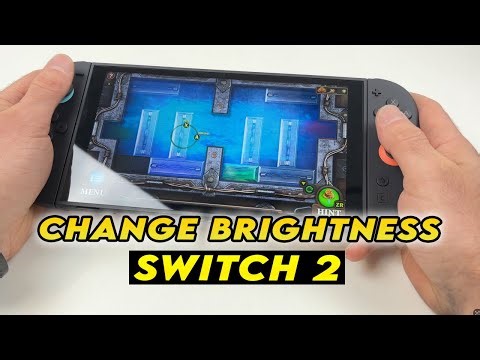 Nintendo Switch 2 : How to Change the Brightness of the Screen