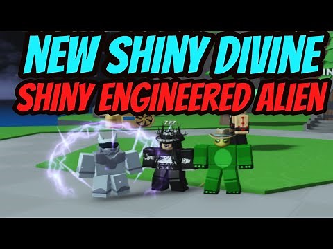 Shiny Engineered Alien (Shiny Divine unit !!!!) - Anime Fighters