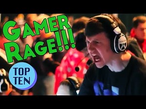 Top 10 Gamer Rage Freakouts of All Time