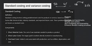 Standard costing and variance costing ... | Filo