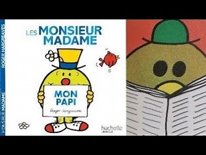 Les Monsieur Madame : Mon papi lu par Madame Lecture 🗞️