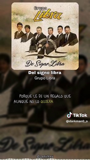 Del Signo Libra - Grupo Libra Canción Completa