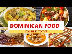 Top Traditional Dominican Foods| Dominican Cuisine