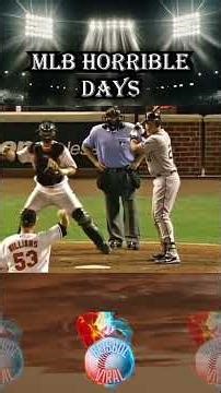 MLB Horrible Days