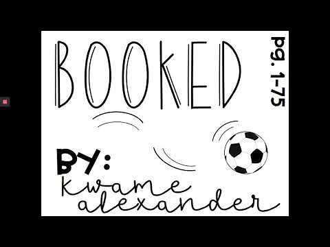 BOOKED by Kwame Alexander PT. 1 (pg. 1-75) Read Aloud / Audiobook