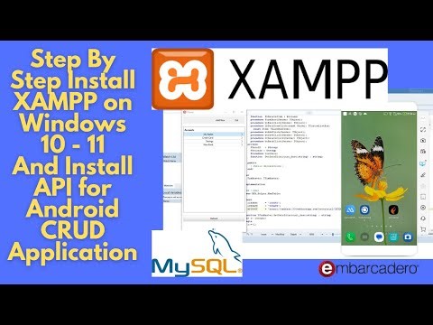 How to Install latest XAMPP on Win 10 or 11 - and use it for CRUD Android Application