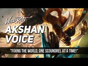 Akshan Voice Quotes/Audio In Wild Rift | Akshan All Voice Lines [English] LOL Wild Rift