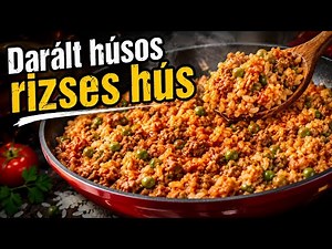 Darálthúsos Rizses hús. Kezdőknek is.