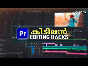 Top 10 Premiere Pro Video Editing Tips In Malayalam ( Edit Faster ) | Part 05