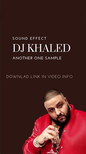 DJ Khaled - Another One - Sound Effect - Download #soundeffects #djkhaled