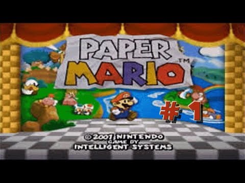 Let's Play Paper Mario #1: Stolen Star Rod